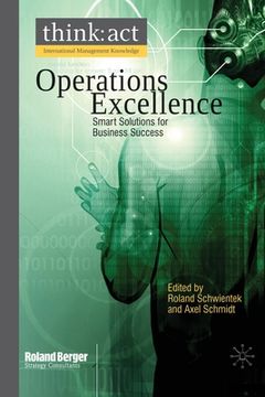 portada Operations Excellence: Smart Solutions for Business Success (en Inglés)