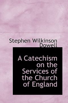 portada a catechism on the services of the church of england (en Inglés)
