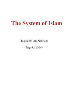 portada The System of Islam (Nidham Al Islam) (en Inglés)