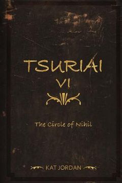portada Tsuriai VI: The Circle of Nihil (in English)