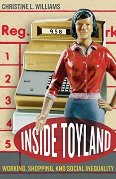 portada Inside Toyland: Working, Shopping, and Social Inequality (en Inglés)