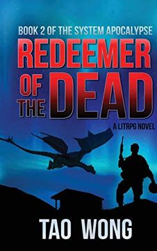 portada Redeemer of the Dead: A Litrpg Apocalypse: The System Apocalypse: Book 2 