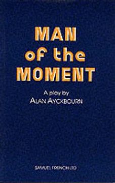portada Man of the Moment - A Play (en Inglés)