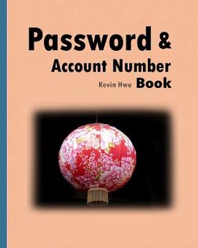 portada Pass word & Account Number Book: You no longer forget the bank password, keywords. (in English)