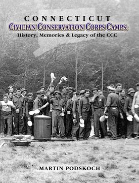 portada Connecticut Civilian Conservation Corps Camps (en Inglés)