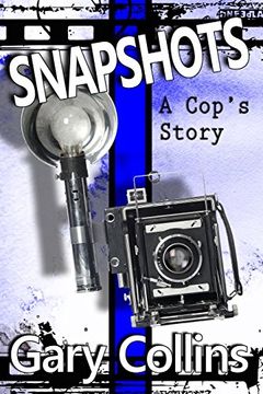 portada Snapshots: A Cop's Story