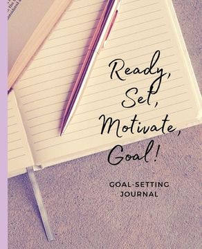 portada Ready, Set, Motivate, Goal! (in English)