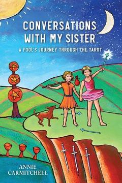 portada Conversations With My Sister: A Fool's Journey Through the Tarot (en Inglés)
