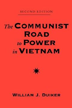 portada the communist road to power in vietnam: second edition (en Inglés)