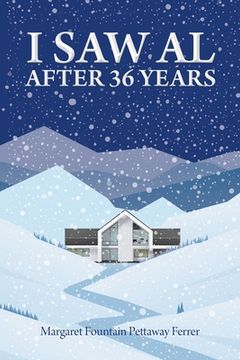 portada I Saw Al after Thirty-Six Years (en Inglés)