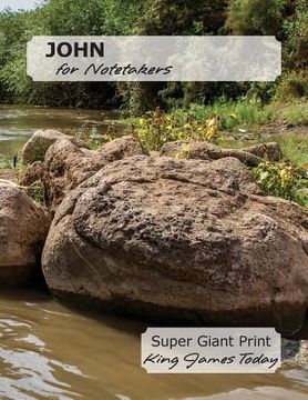 portada JOHN for Notetakers: Super Giant Print - 28 point, King James Today (en Inglés)