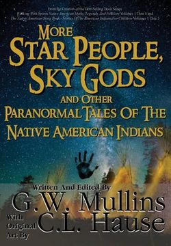 portada More Star People, Sky Gods And Other Paranormal Tales Of The Native American Indians (en Inglés)