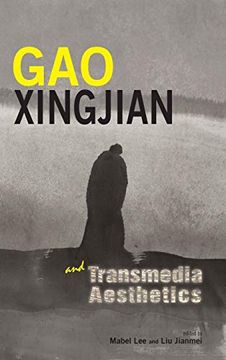 portada Gao Xingjian and Transmedia Aesthetics (Cambria Sinophone World Series) (en Inglés)