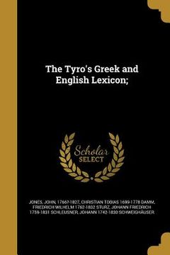 portada The Tyro's Greek and English Lexicon; (en Inglés)
