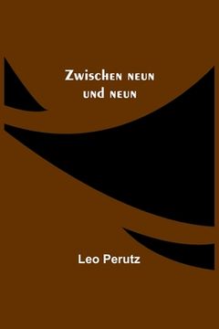 portada Zwischen neun und neun (en Alemán)