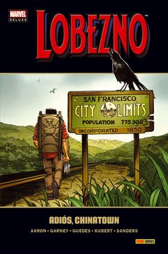 portada Lobezno 08. Adiós, Chinatown (Marvel Deluxe) (in Spanish)