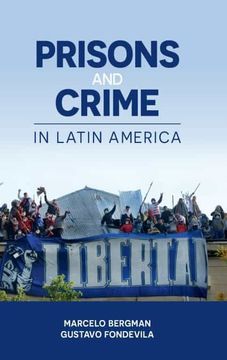 portada Prisons and Crime in Latin America (en Inglés)