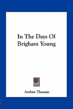 portada in the days of brigham young (en Inglés)