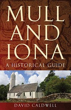 portada Mull and Iona: A Historical Guide (en Inglés)