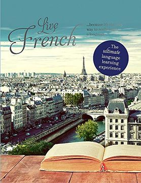 portada Live French: The Ultimate Language Learning Experience (en Inglés)