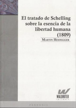 portada El Tratado de Schelling Sobre la Esencia de la Libertad Humana (in Spanish)