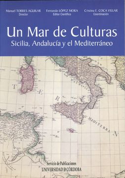 portada Un mar de Culturas. Sicilia, Andalucía y el Mediterráneo (in Spanish)