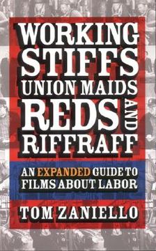 portada a working stiffs, union maids, reds, and riffraff: christian social movements and american democracy (en Inglés)