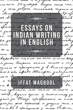 portada Essays on Indian Writing in English (in English)