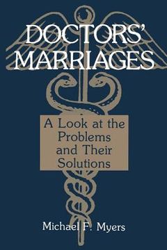 portada Doctors' Marriages: A Look at the Problems and Their Solutions (en Inglés)