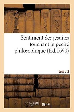 portada Sentiment des Jesuites Touchant le Peché Philosophique. Lettre 2 (Religion) 