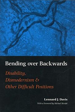 portada Bending Over Backwards: Essays on Disability and the Body (en Inglés)