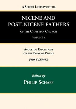 portada A Select Library of the Nicene and Post-Nicene Fathers of the Christian Church, First Series, Volume 8 (en Inglés)