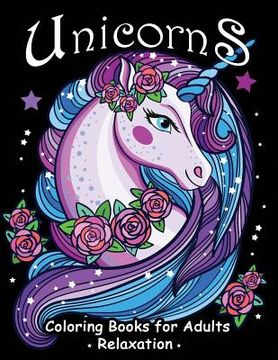 portada Unicorns Coloring Books for Adults Relaxation: New Collection (en Inglés)