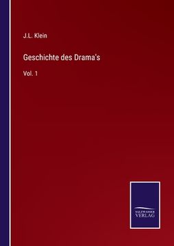 portada Geschichte des Drama's: Vol. 1 (en Alemán)