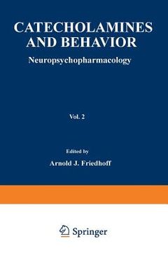 portada Catecholamines and Behavior - 2: Neuropsychopharmacology (en Inglés)