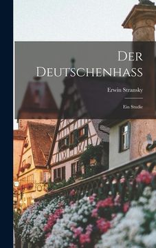 portada Der Deutschenhass: Ein Studie (en Alemán)