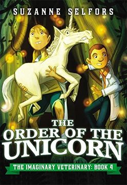 portada The Order of the Unicorn (The Imaginary Veterinary) (en Inglés)