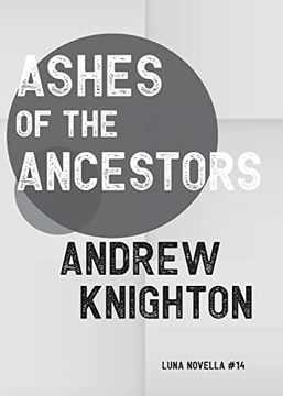 portada Ashes of the Ancestors (Luna Novella) 