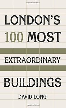 portada London's 100 Most Extraordinary Buildings (en Inglés)
