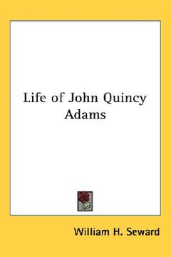 portada life of john quincy adams