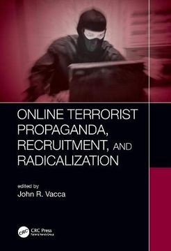 portada Online Terrorist Propaganda, Recruitment, and Radicalization (en Inglés)