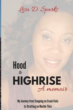 portada From the Hood to the Highrise (en Inglés)