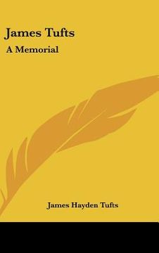 portada james tufts: a memorial (in English)