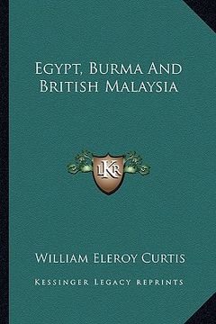 portada egypt, burma and british malaysia (en Inglés)