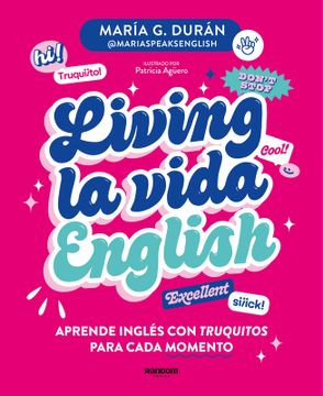 portada Living La Vida English: Aprende Inglés Con Truquitos Para Cada Momento / Living La Vida English (in Spanish)