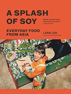 portada A Splash of Soy: Everyday Food From Asia (in English)