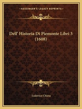 portada Dell' Historia Di Piemonte Libri 3 (1608) (en Italiano)
