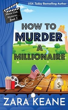 portada How to Murder a Millionaire (Movie Club Mysteries, Book 3) (en Inglés)