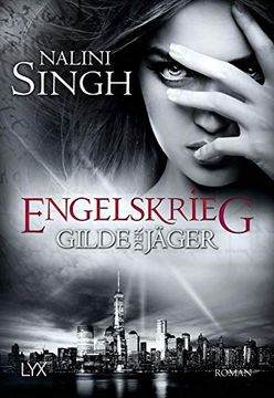 portada Gilde der Jäger - Engelskrieg (Elena-Deveraux-Serie, Band 12)