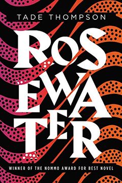 portada Rosewater: 1 (The Wormwood Trilogy, 1) (en Inglés)